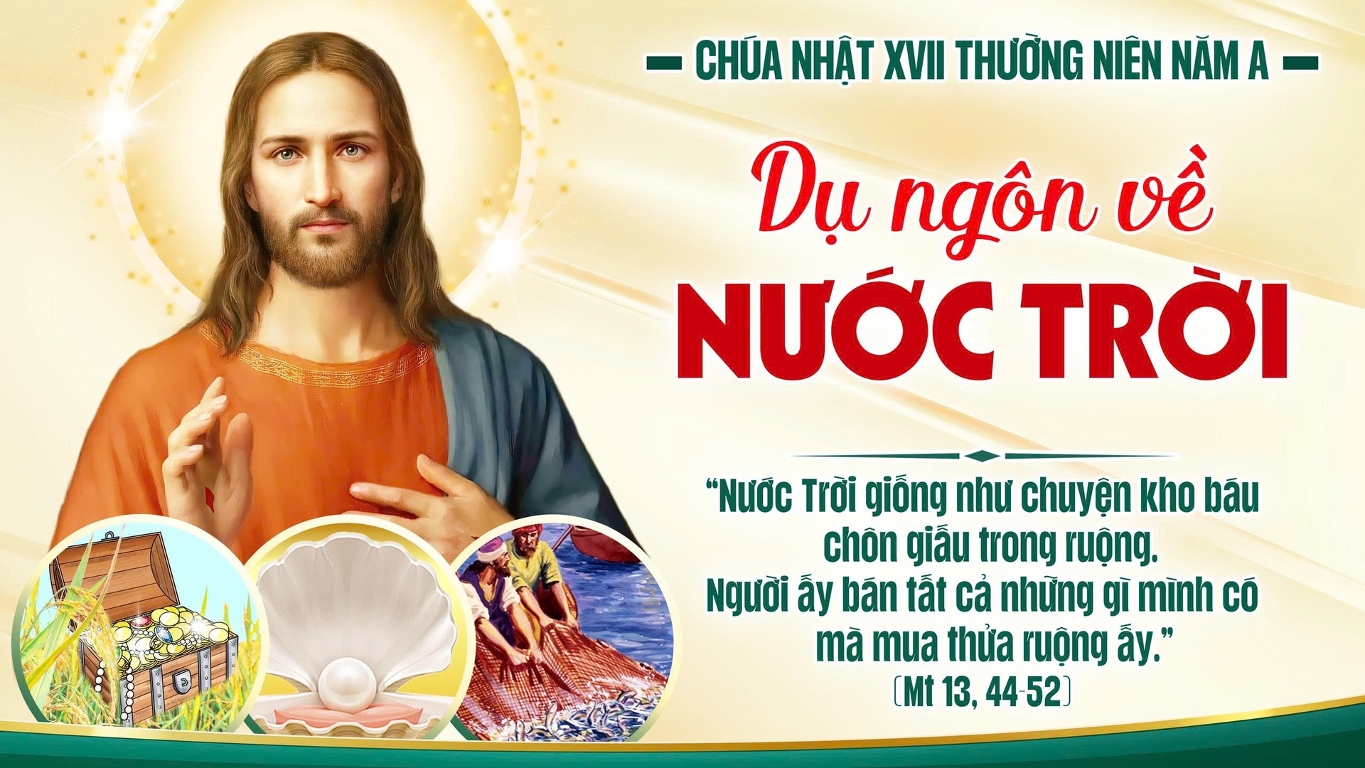 Suy Niệm Lời Chúa | Chúa Nhật Tuần XVII Mùa Thường Niên | Mt 13,44-52 |Phút Cầu Nguyện